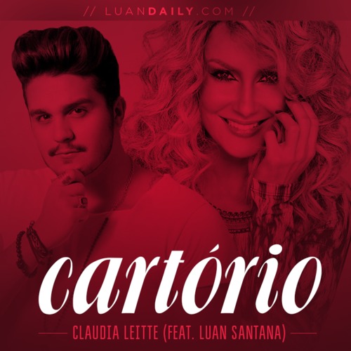 OUÇA “CARTÓRIO”, COM CLAUDIA LEITTE E LUAN SANTANA