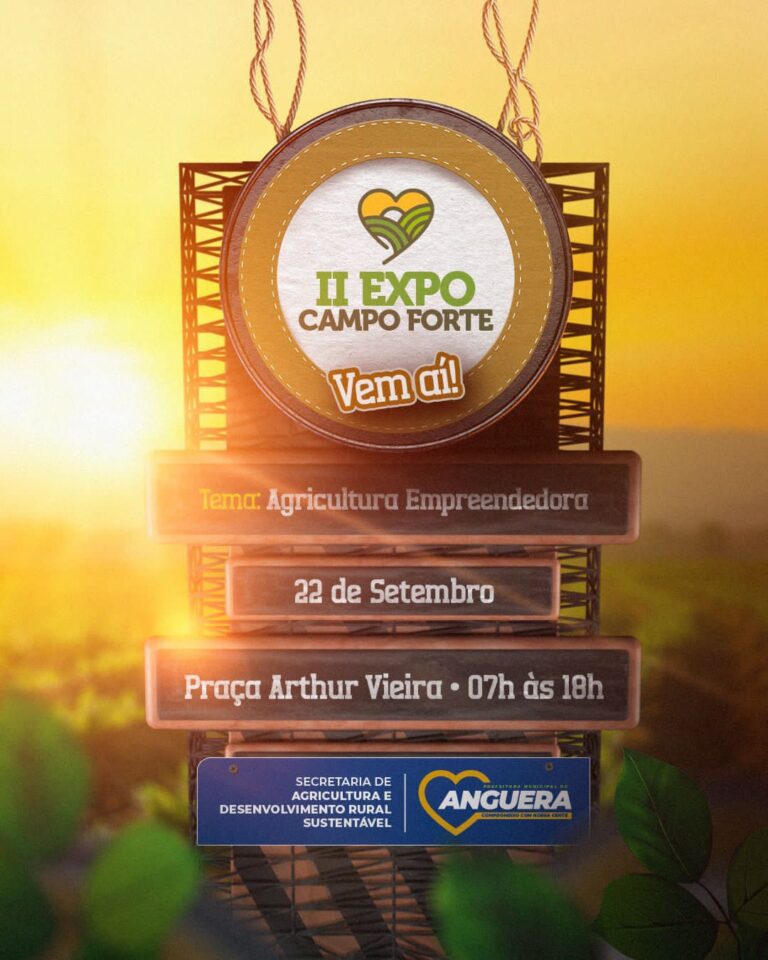 PREFEITURA DE ANGUERA LANÇA A II EXPO CAMPO FORTE