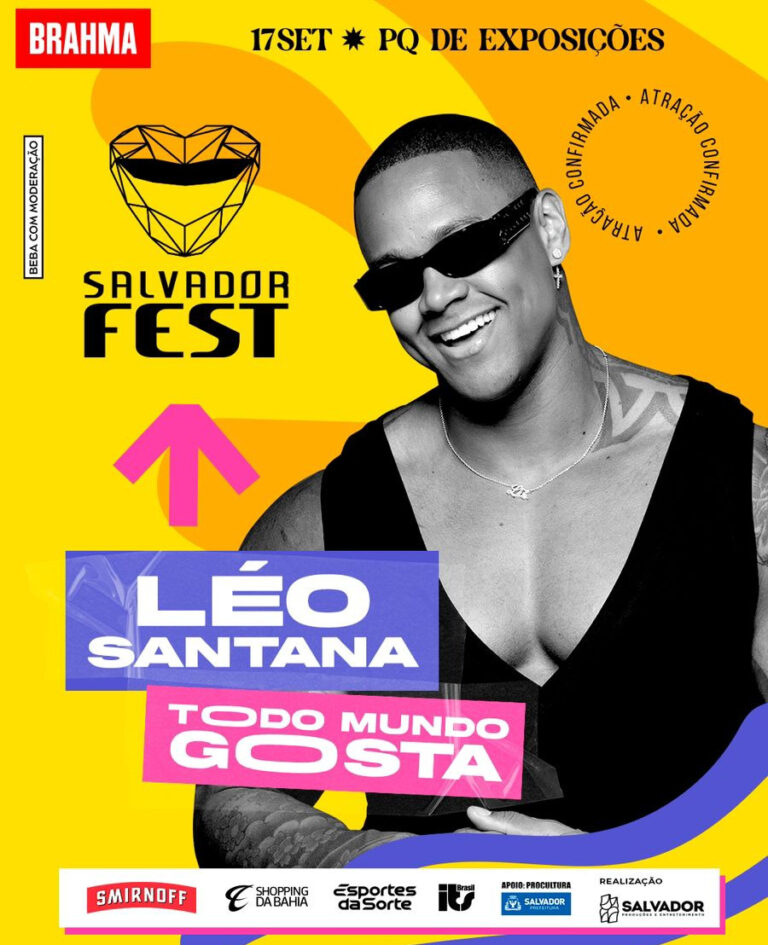 SALVADOR FEST CONFIRMA O GIGANTE LÉO SANTANA NA GRADE OFICIAL
