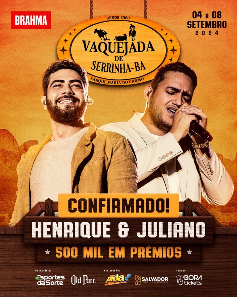 VAQUEJADA DE SERRINHA ANUNCIA A DUPLA HENRIQUE & JULIANO COMO PRIMEIRA ATRAÇÃO