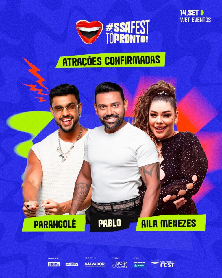 SALVADOR FEST ANUNCIA PABLO, PARANGOLÉ E AILA MENEZES COMO ATRAÇÕES